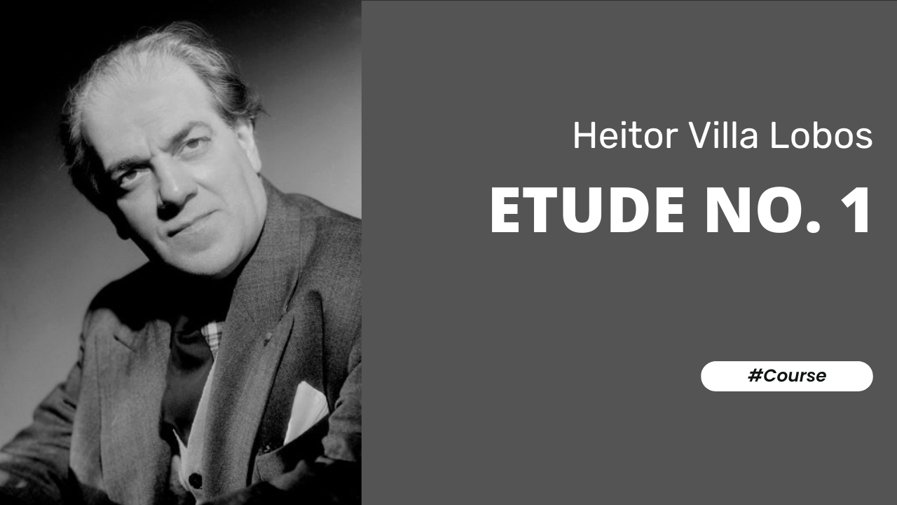 Etude No. 1 by Heitor Villa Lobos