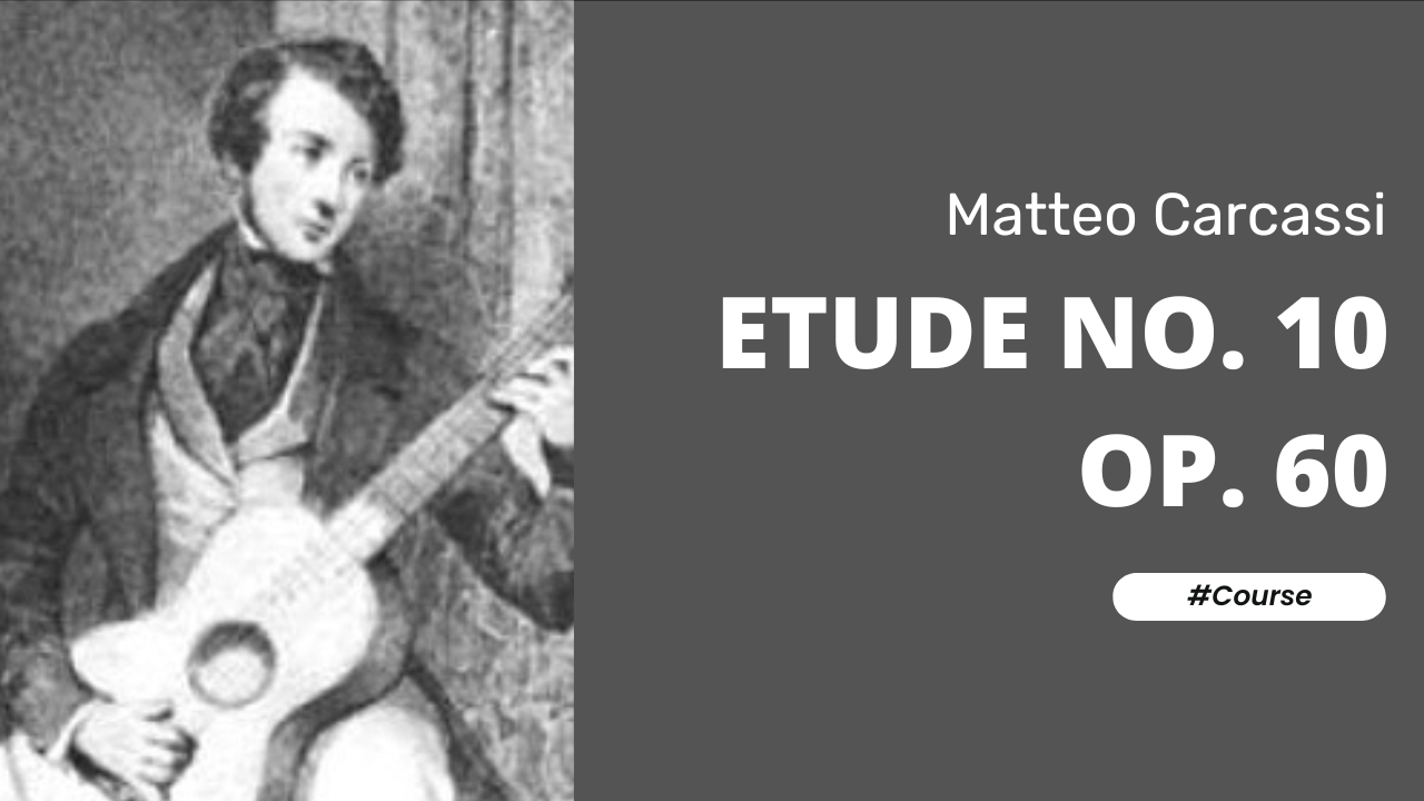 Etude No. 10, Op. 60 by Matteo Carcassi