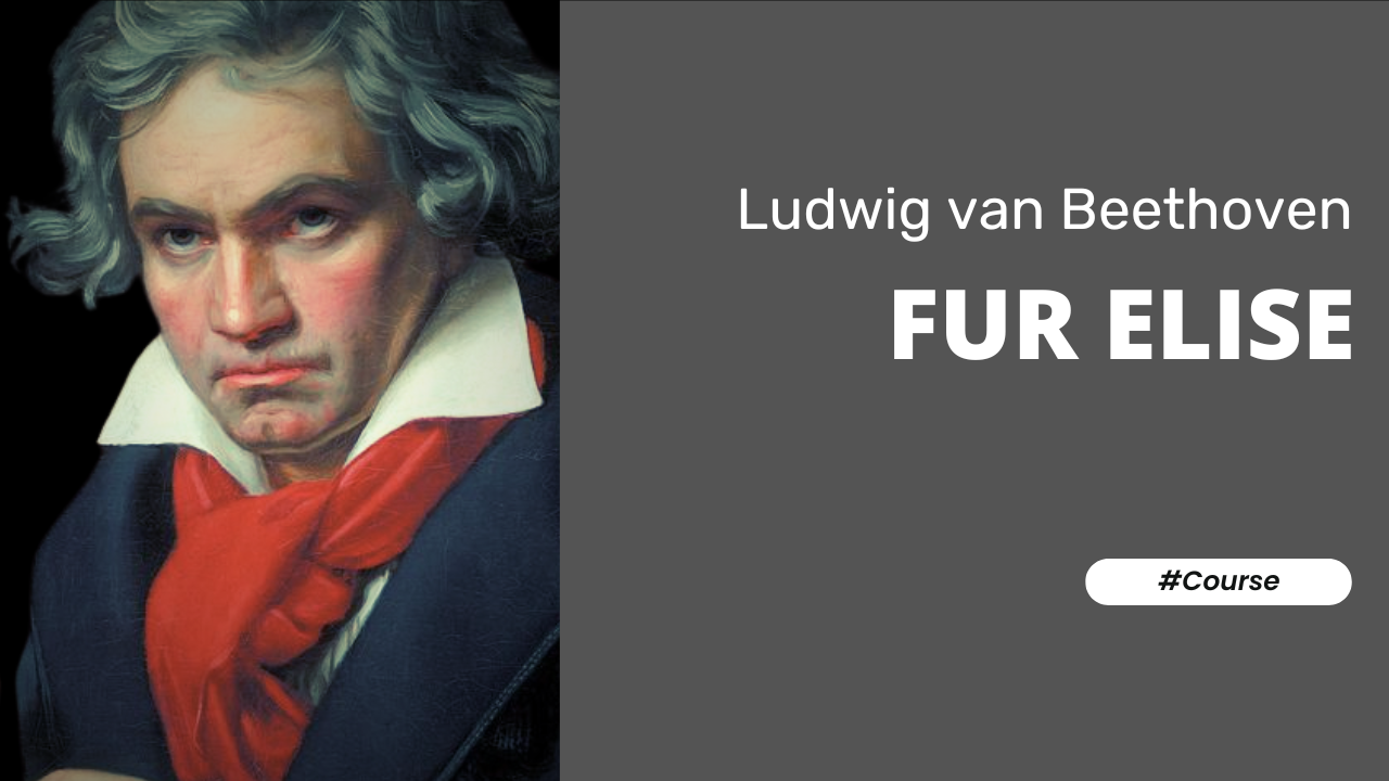 Für Elise by Ludwig van Beethoven