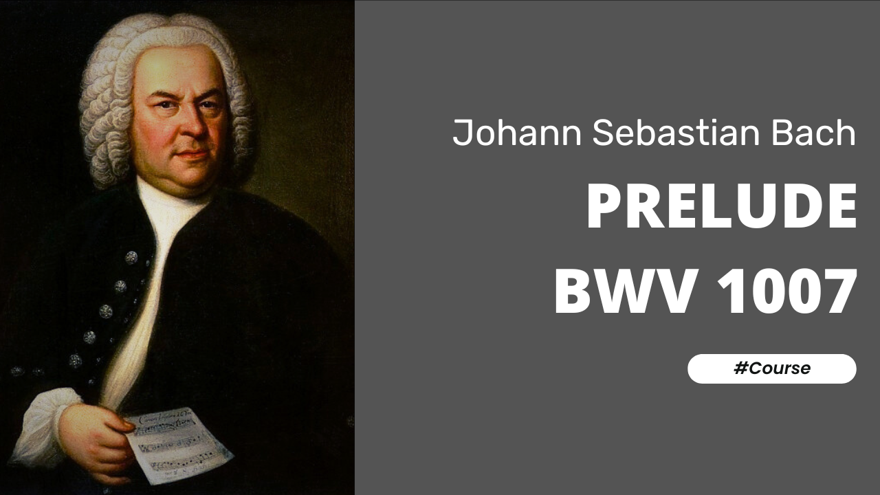 Prelude BWV 1007 by Johann Sebastian Bach