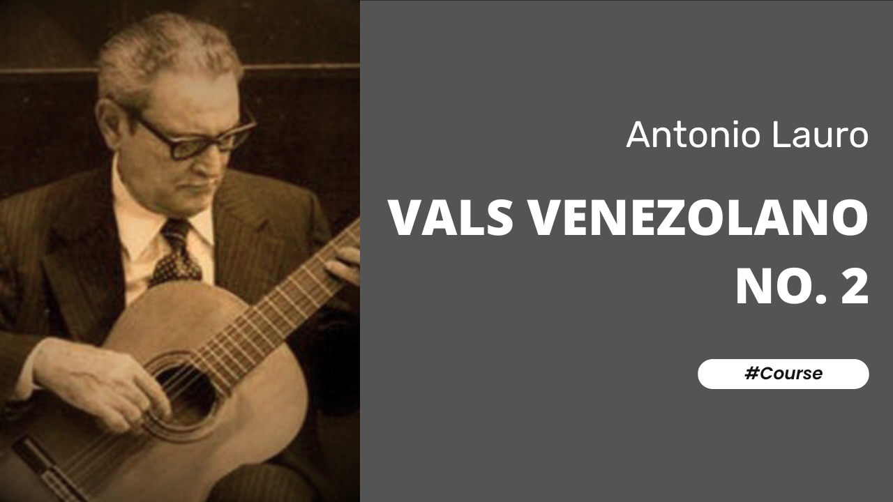 Vals Venezolano No. 2 by Antonio Lauro